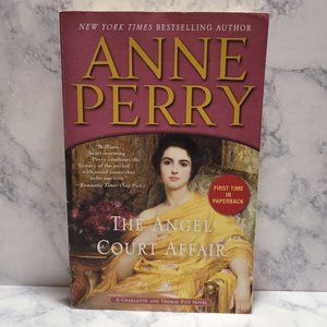 The Angel Court Affair by Anne Perry * Charlotte & Thomas Pitt #30